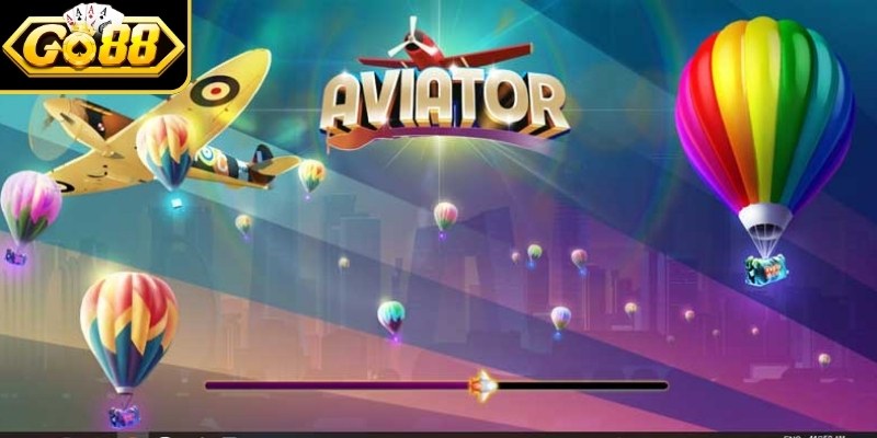Game Aviator Go88 với cơ chế hoạt động đặc biệt